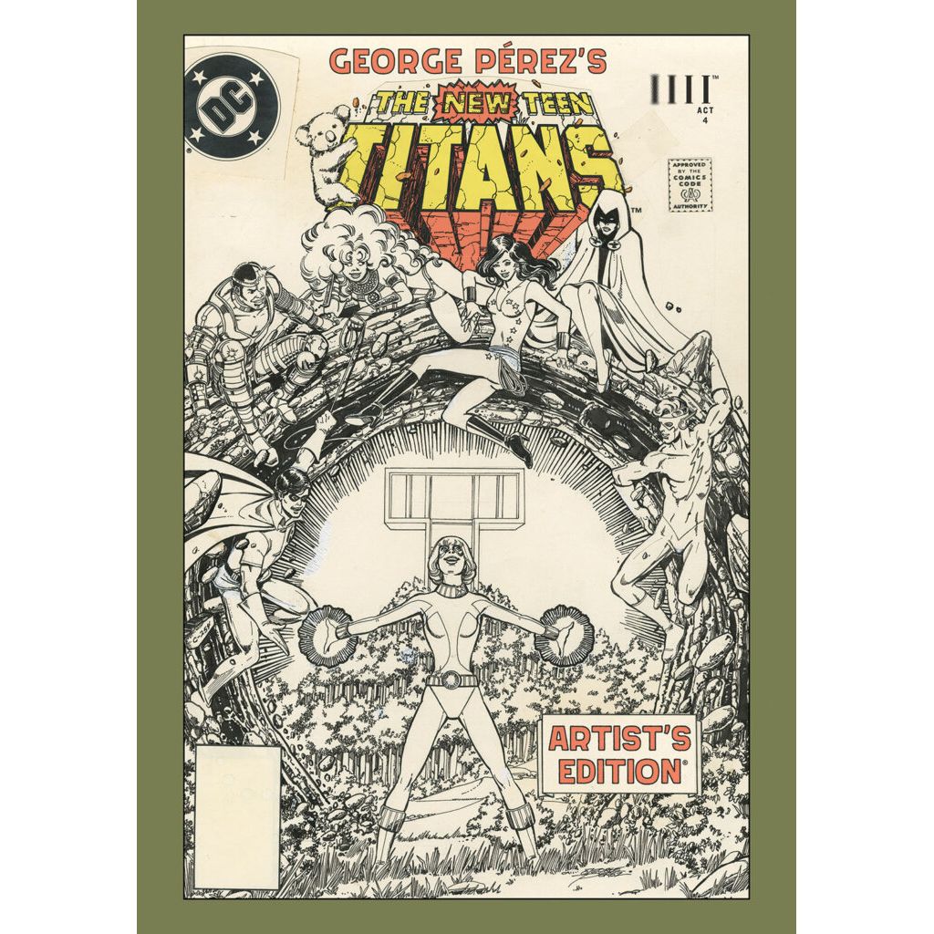 GEORGE PEREZS NEW TEEN TITANS ARTISTS EDITION HC In-Store Date: 7/1/2026