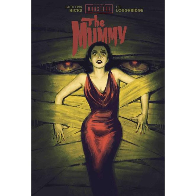 UNIVERSAL MONSTERS THE MUMMY HC FAITH ERIN HICKS & LEE LOUGHRIDGE CVR In-Store Date: 10/29/2025
