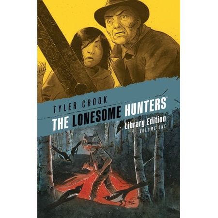 The Lonesome Hunters Library Edition
