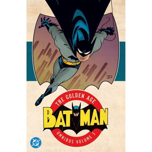 Batman: The Golden Age Omnibus Vol. 3 (New Edition) On Sale Date: March 31, 2026