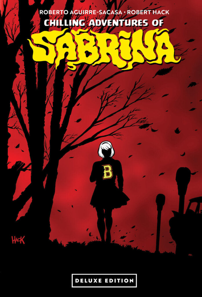 Chilling Adventures of Sabrina Deluxe Edition HC - On Sale Date: November 17, 2026