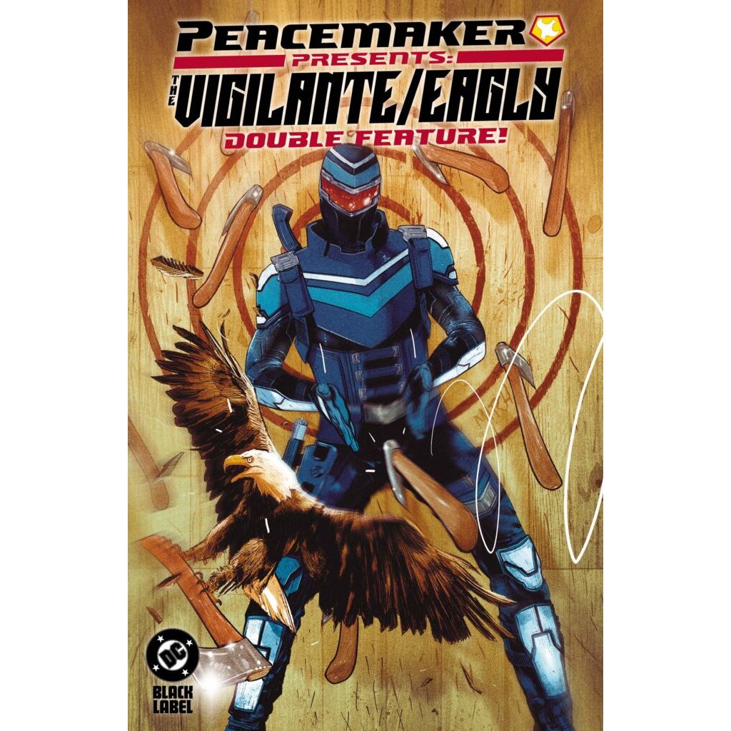 PEACEMAKER PRESENTS: THE VIGILANTE / EAGLY DOUBLE FEATURE On Sale: 9/23/25