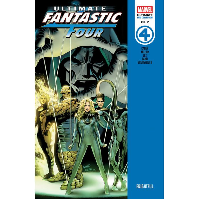 Ultimate Fantastic Four Epic Collection: Frightful
