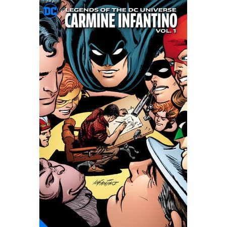 LEGENDS OF THE DC UNIVERSE CARMINE INFANTINO HC