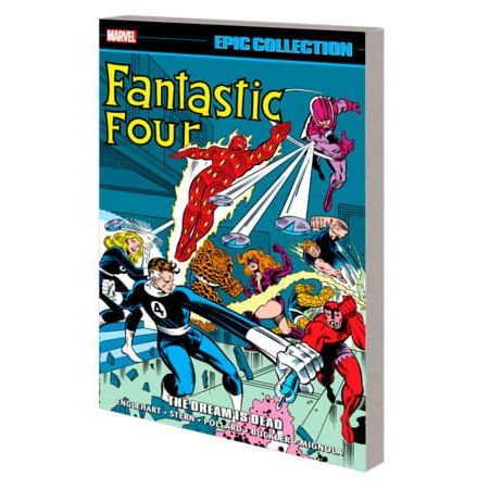 FANTASTIC FOUR EPIC COLLECTION: THE DREAM IS DEAD