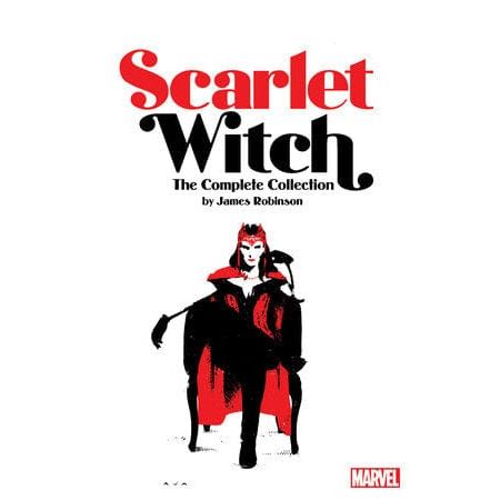 SCARLET WITCH BY JAMES ROBINSON: THE COMPLETE COLLECTION TPB