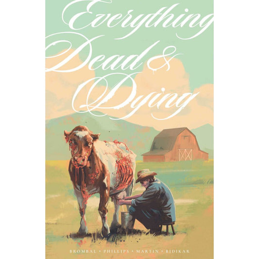 EVERYTHING DEAD & DYING TP (MR) In-Store Date: 4/8/2026