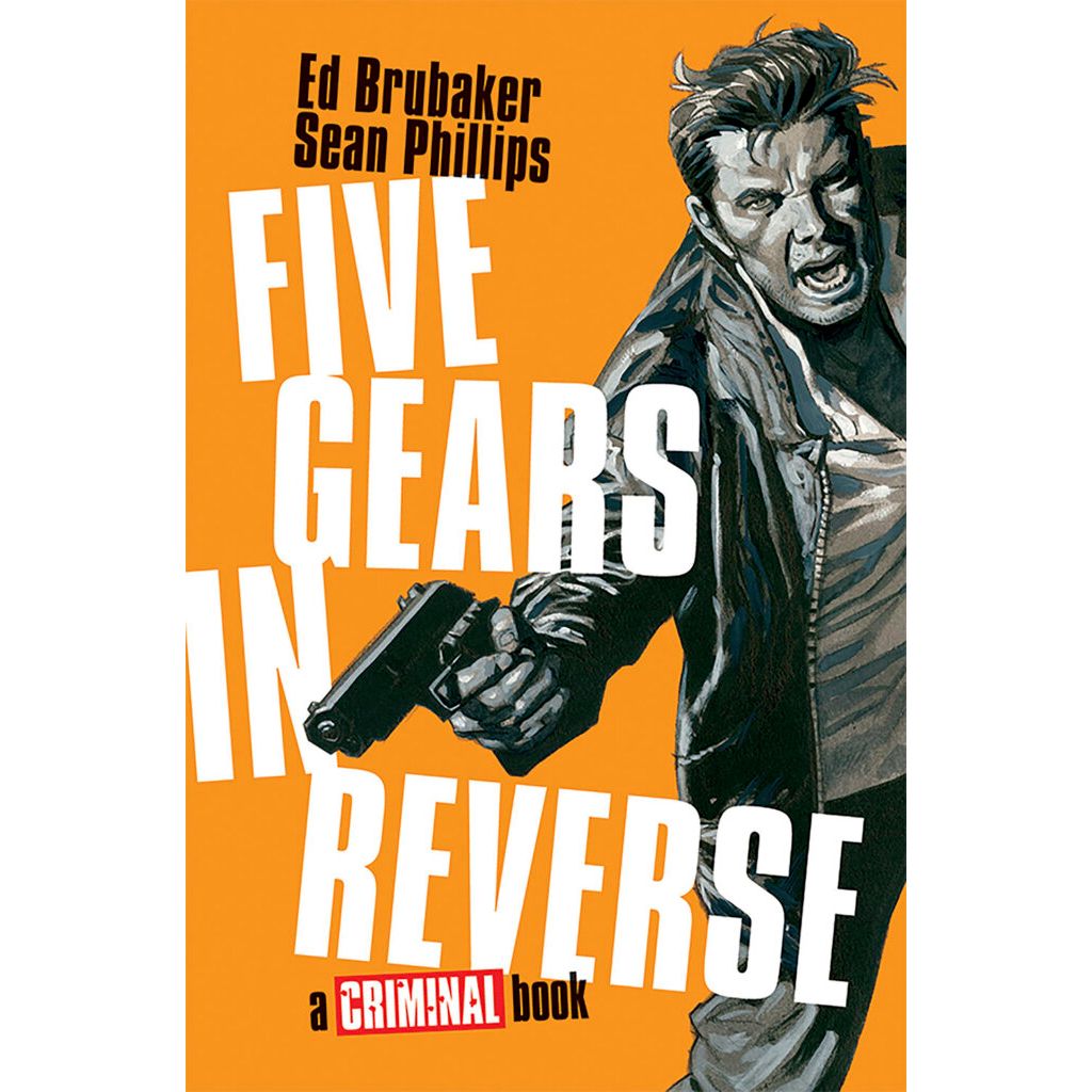 FIVE GEARS IN REVERSE A CRIMINAL BOOK HC (MR) In-Store Date: 5/20/2026