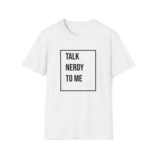 Talk Nerdy To Me Boxed T-Shirt