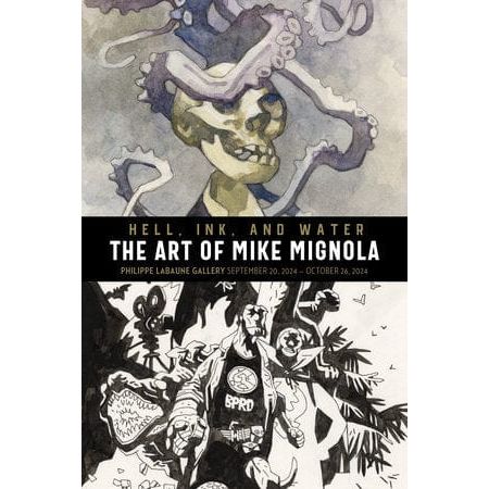 Hell, Ink & Water: The Art of Mike Mignola On Sale 10/15/2024