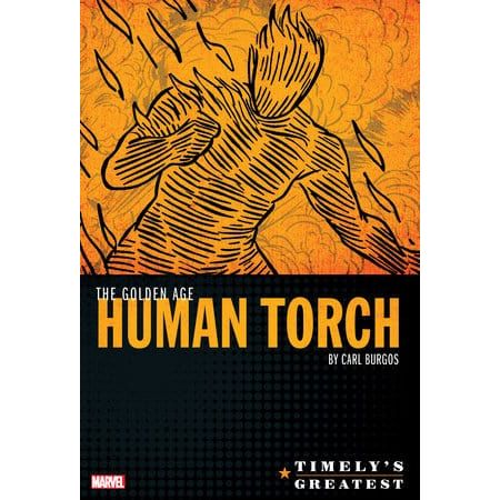 TIMELY'S GREATEST: THE GOLDEN AGE HUMAN TORCH BY CARL BURGOS OMNIBUS