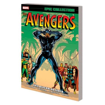 AVENGERS EPIC COLLECTION: THIS BEACHHEAD EARTH [NEW PRINTING]