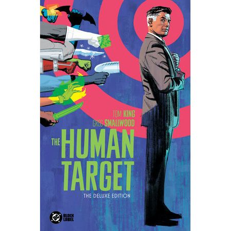 The Human Target by Tom King and Greg Smallwood: The Deluxe Edition On Sale 11/25/2025