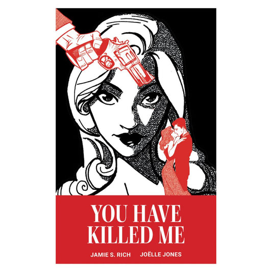 You Have Killed Me HC - On Sale Date: October 27, 2026