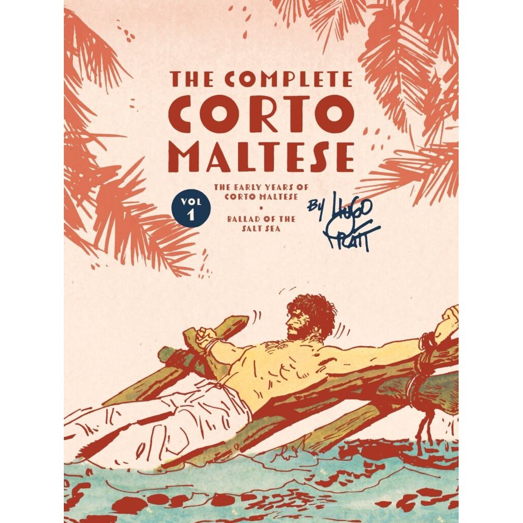 Complete Corto Maltese HC Vol. 1 The Ballad of the Salt Sea (MR) - On Sale Date: October 14, 2026