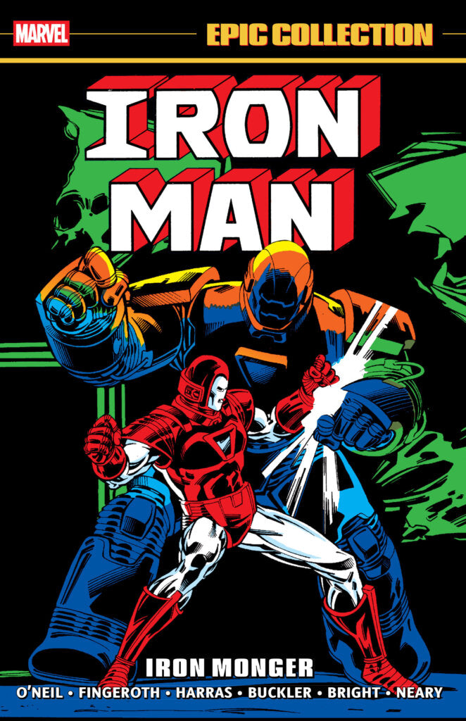 Iron Man Epic Collection: Iron Monger TPB - On Sale Date: March 9, 2027