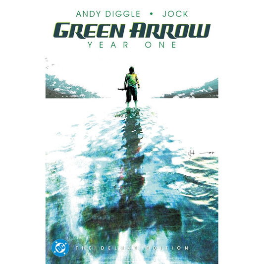 Green Arrow: Year One: The Deluxe Edition HC (2027 Edition) - In Store Date: March 23, 2027