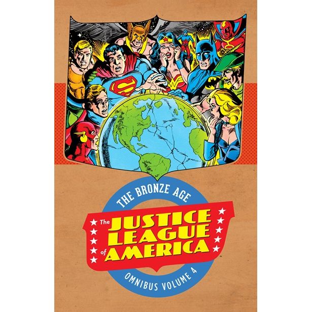 Justice League of America: The Bronze Age Omnibus Vol. 4 - On Sale Date: Oct 6, 2026
