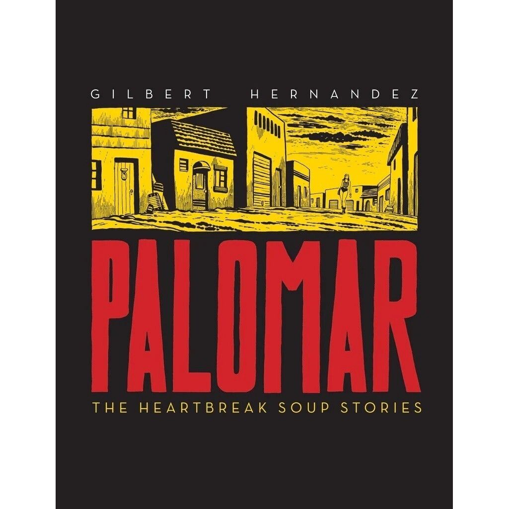 Palomar HC: The Heartbreak Soup Stories (MR) - On Sale Date: October 7, 2026