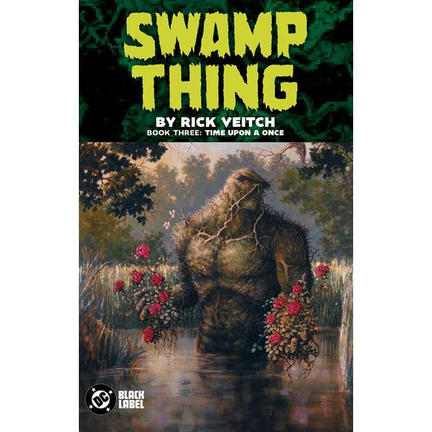 Swamp Thing by Rick Veitch Book Three: Time Upon a Once - On Sale Date: Oct 20, 2026