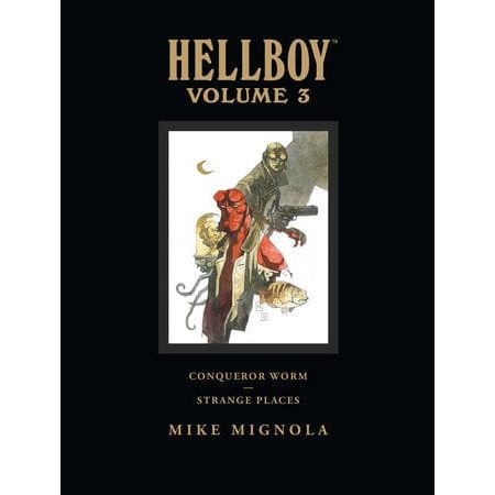 Hellboy Library Volume 3: Conqueror Worm and Strange Places