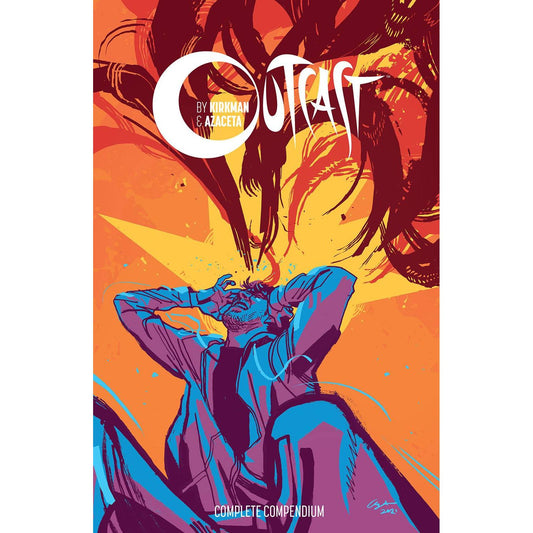 OUTCAST BY KIRKMAN & AZACETA COMPENDIUM TP