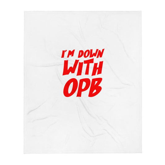 DOWN WITH OPB Throw Blanket